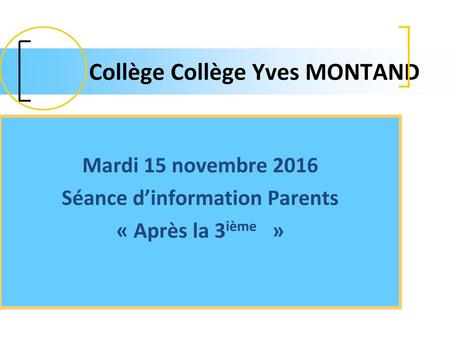 Collège Collège Yves MONTAND