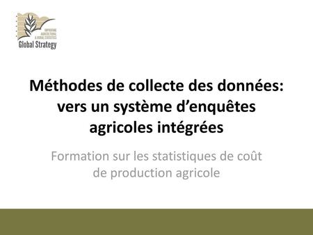 Formation sur les statistiques de coût de production agricole