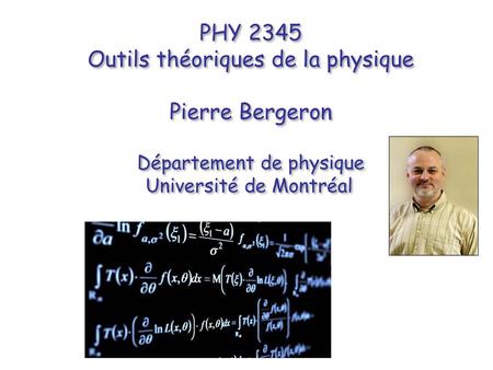 Outils théoriques de la physique Pierre Bergeron