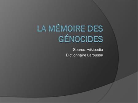 La mémoire des génocides