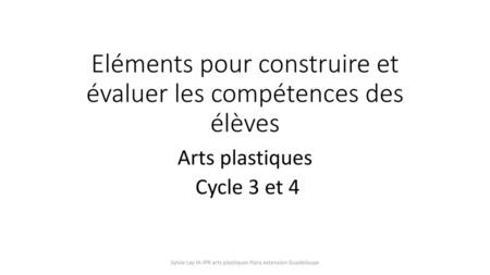 Eléments pour construire et évaluer les compétences des élèves