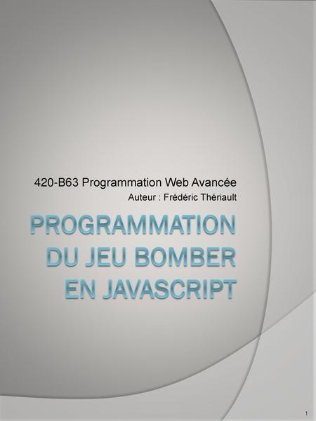 Programmation du jeu BOMBER en JavaScript