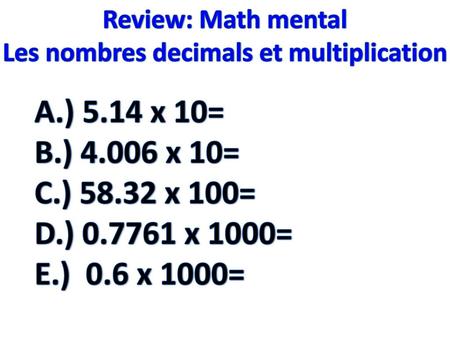 Les nombres decimals et multiplication