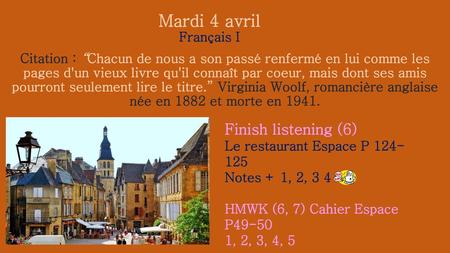 Mardi 4 avril Français I Finish listening (6)