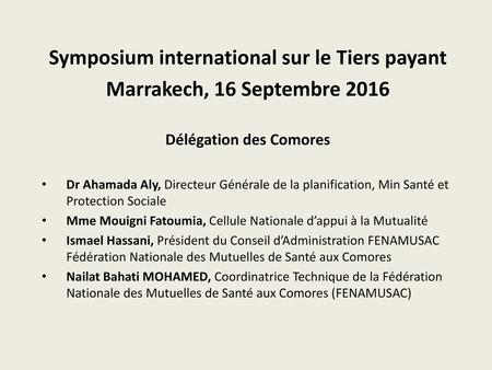 Symposium international sur le Tiers payant Délégation des Comores