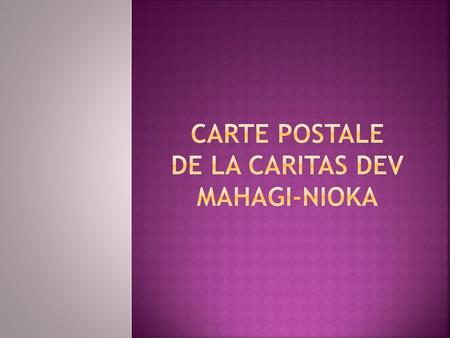 Carte postale de la CARITAS DEV MAHAGI-NIOKA