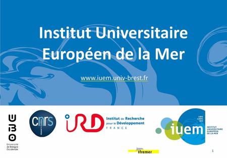 Institut Universitaire Européen de la Mer