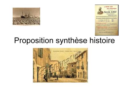 Proposition synthèse histoire