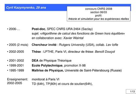 Post-doc, SPEC CNRS URA 2464 (Saclay)