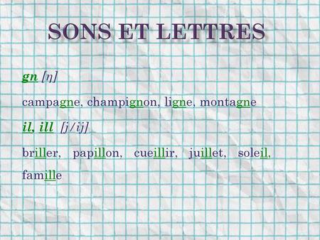 Sons et lettres gn [η] campagne, champignon, ligne, montagne