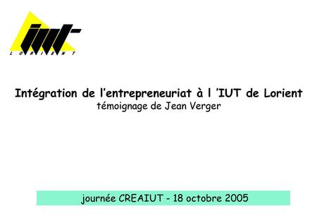 Intégration de l’entrepreneuriat à l ’IUT de Lorient