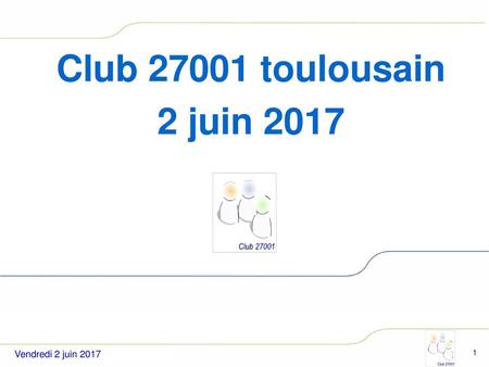 Club toulousain 2 juin 2017 Vendredi 2 juin