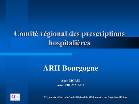 Comité régional des prescriptions hospitalières
