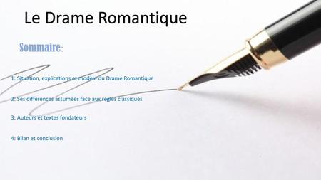 Le Drame Romantique Sommaire: