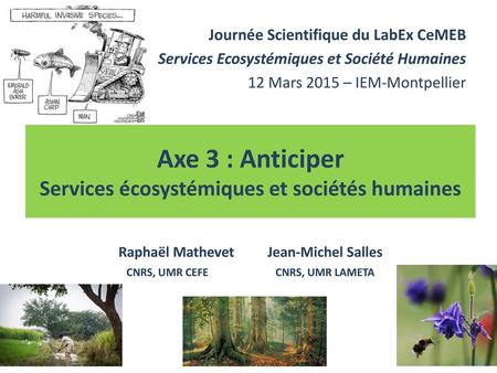 Axe 3 : Anticiper Services écosystémiques et sociétés humaines