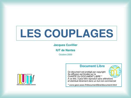 LES COUPLAGES Jacques Cuvillier IUT de Nantes Octobre 2000.
