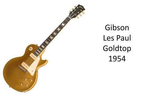 Gibson Les Paul Goldtop 1954