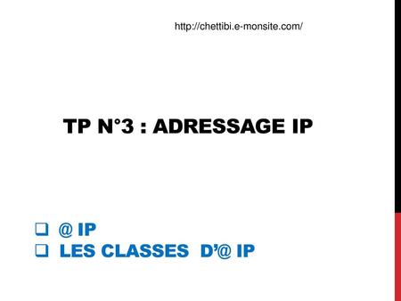 TP N°3 : Adressage IP Les classes IP