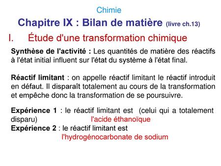 Chimie Chapitre IX : Bilan de matière (livre ch.13)