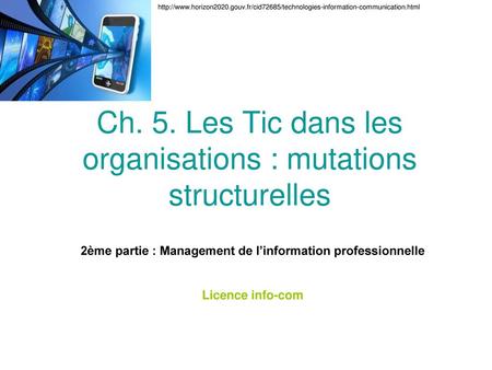 Ch. 5. Les Tic dans les organisations : mutations structurelles