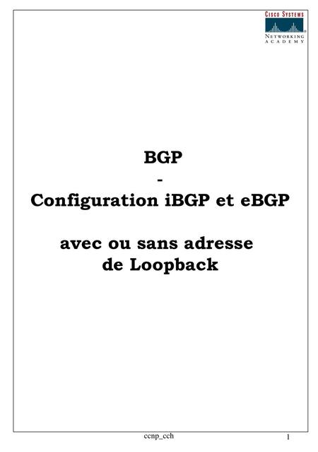 BGP - Configuration iBGP et eBGP avec ou sans adresse de Loopback