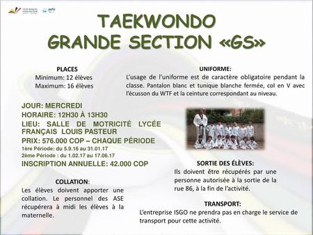 TAEKWONDO GRANDE SECTION «GS»