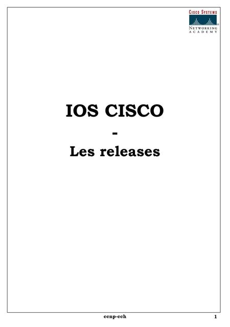 IOS CISCO - Les releases ccnp-cch.