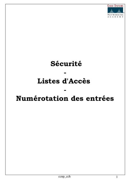 Sécurité - Listes d'Accès - Numérotation des entrées