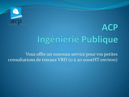 ACP Ingénierie Publique