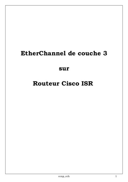 EtherChannel de couche 3 sur Routeur Cisco ISR