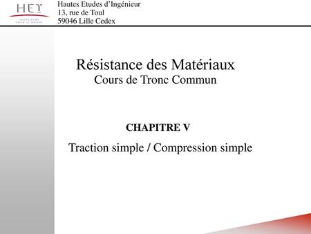 CHAPITRE V Traction simple / Compression simple