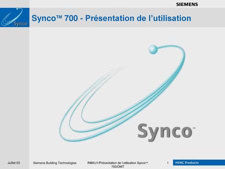 SyncoTM Présentation de l’utilisation