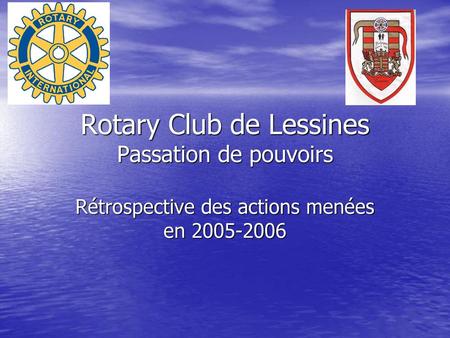 Rotary Club de Lessines Passation de pouvoirs