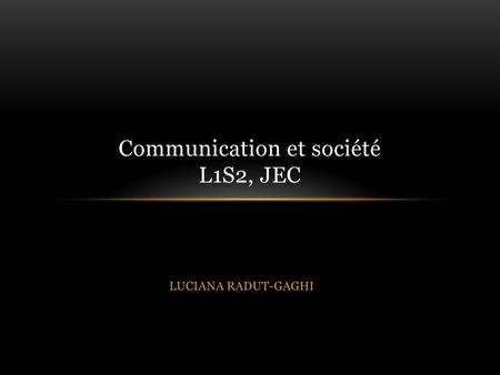 Communication et société L1S2, JEC