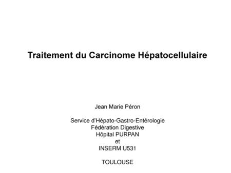 Traitement du Carcinome Hépatocellulaire