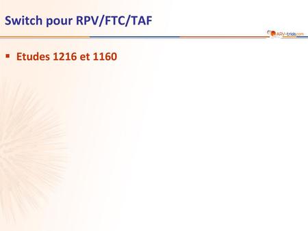 Switch pour RPV/FTC/TAF