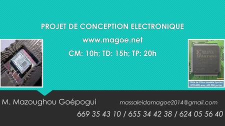 PROJET DE CONCEPTION ELECTRONIQUE www. magoe