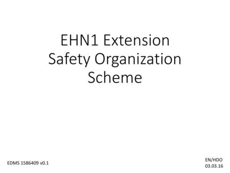 EHN1 Extension Safety Organization Scheme