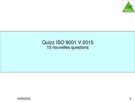 Quizz ISO 9001 V nouvelles questions