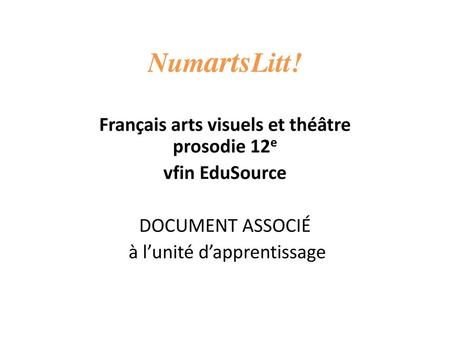 Français arts visuels et théâtre prosodie 12e