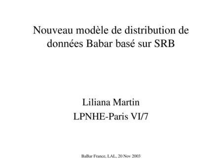 Nouveau modèle de distribution de données Babar basé sur SRB