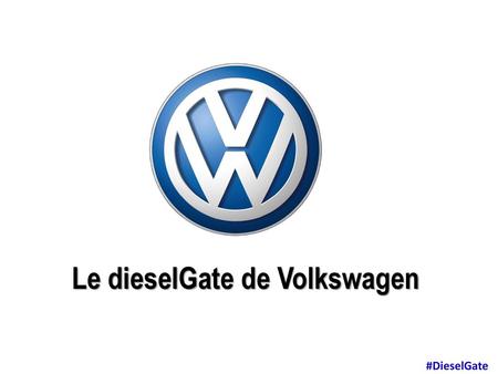 Le dieselGate de Volkswagen