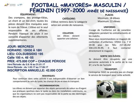 FOOTBALL «MAYORES» MASCULIN / FÉMININ ( ANNÉE DE NAISSANCE)