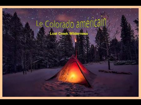 Le Colorado américain Lost Creek Wilderness.