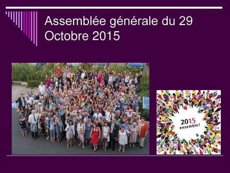 Assemblée générale du 29 Octobre 2015