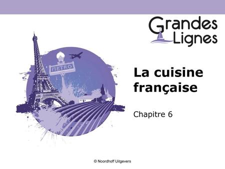 La cuisine française Chapitre 6