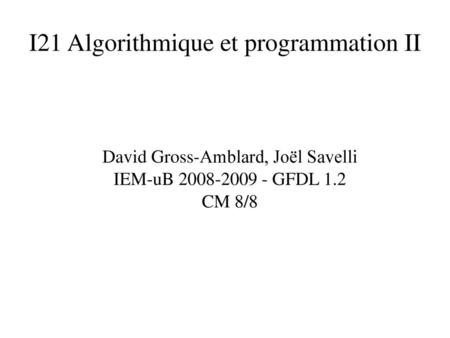 I21 Algorithmique et programmation II