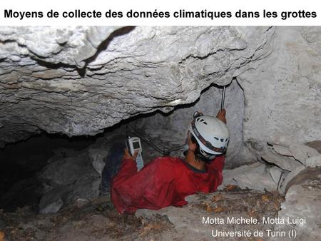 Moyens de collecte des données climatiques dans les grottes