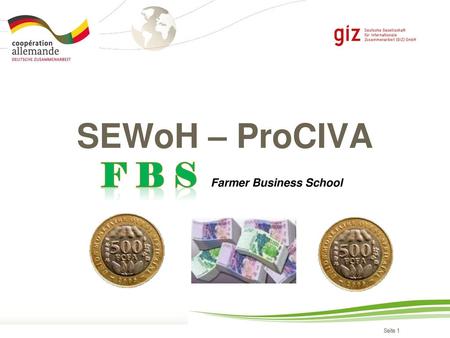 SEWoH – ProCIVA F B S Farmer Business School.