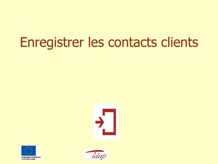 Enregistrer les contacts clients
